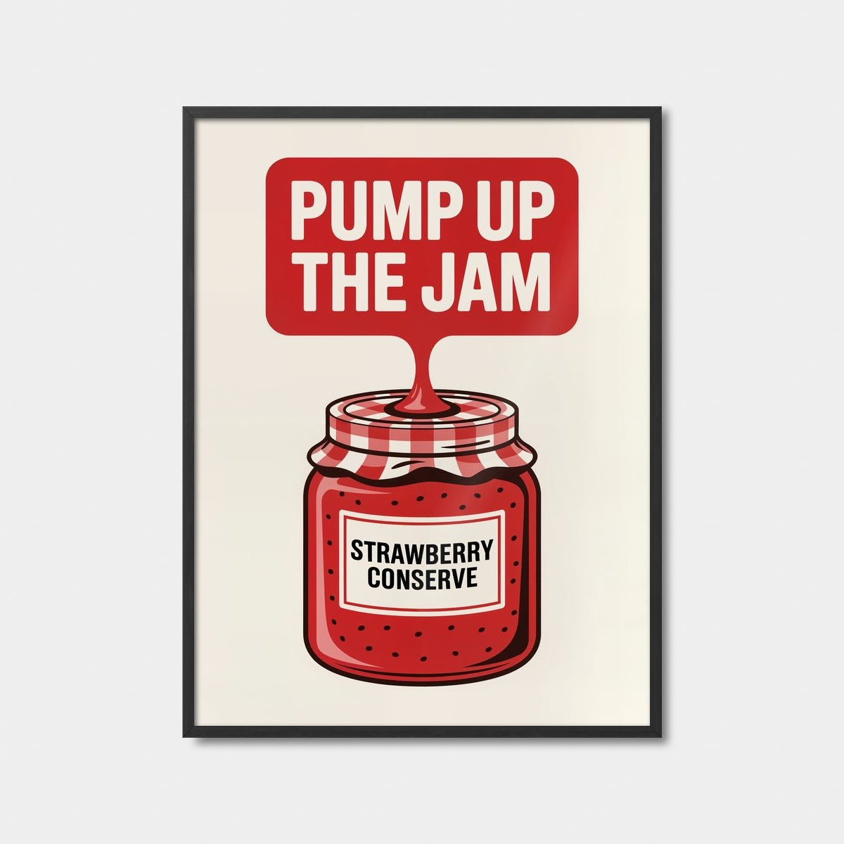 Pump Up The Jam Art Print Feature Image